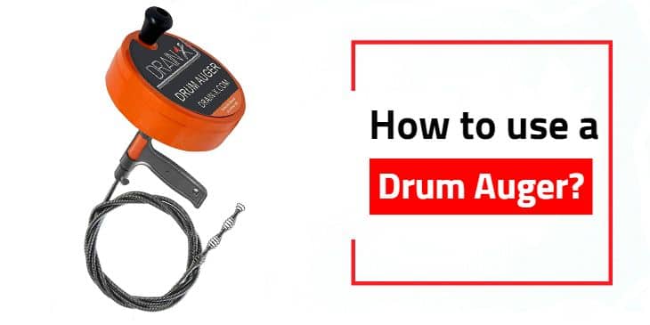 How to use a drum auger on a toilet