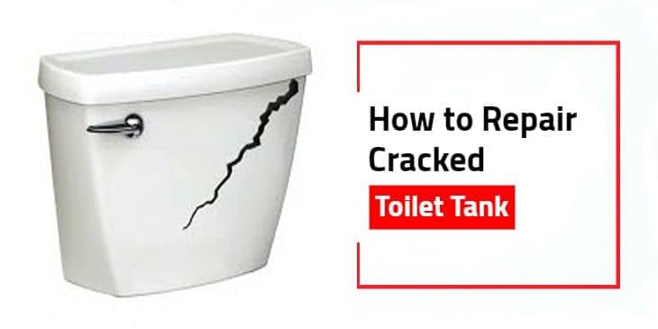 How to Repair Cracked Toilet Tank