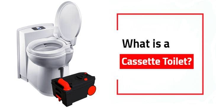 What is a Cassette Toilet