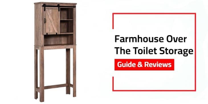 Modern Over the Toilet Storage That Most Suits to Your Farmhouse